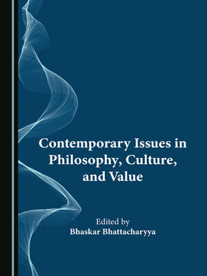 cover image of Contemporary Issues in Philosophy, Culture, and Value